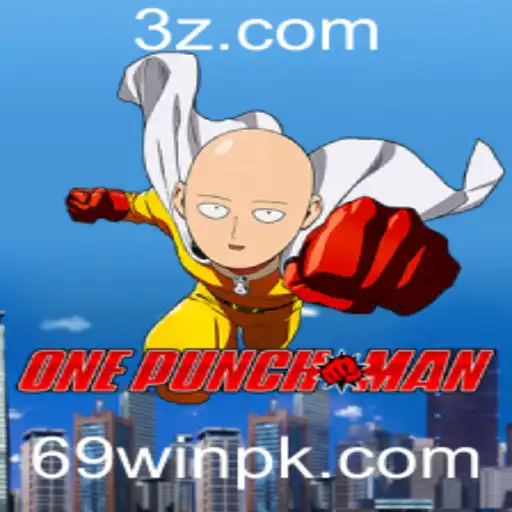 Explorando OnePunchMan: Um Mergulho no Mundo do Jogo com a Chave 69win